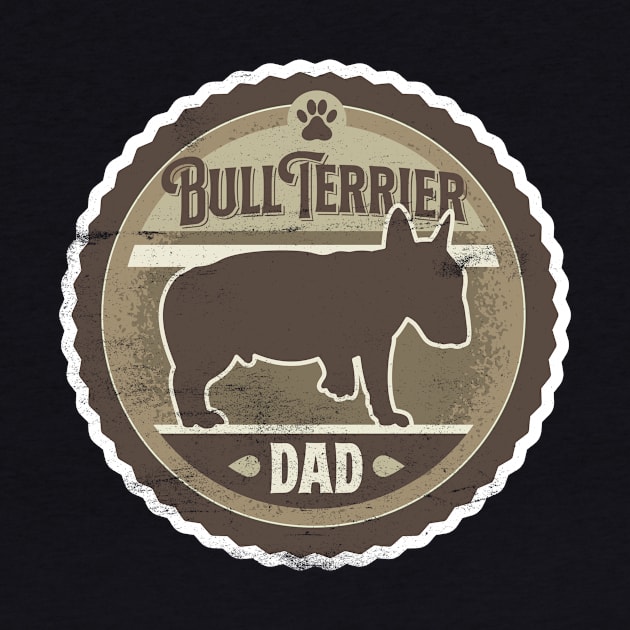 Bull Terrier Dad - Distressed English Bull Terrier Silhouette Design by DoggyStyles